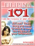 Filipina 101 How To Meet The Filipina Of Your Dreams